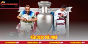 Kèo Cược Thẻ Phạt